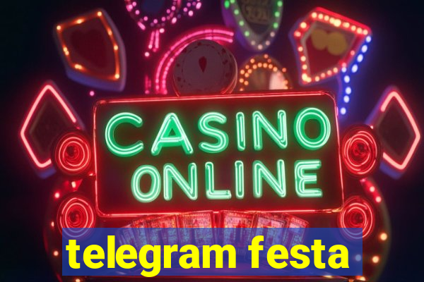 telegram festa